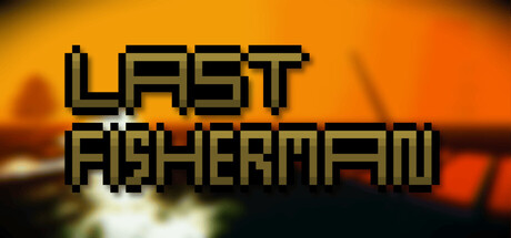 The Last Fisherman header